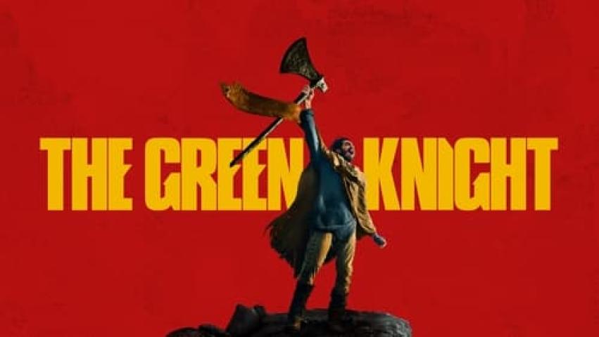 مشاهدة فيلم The Green Knight 2021 مترجم شاهد فور يو