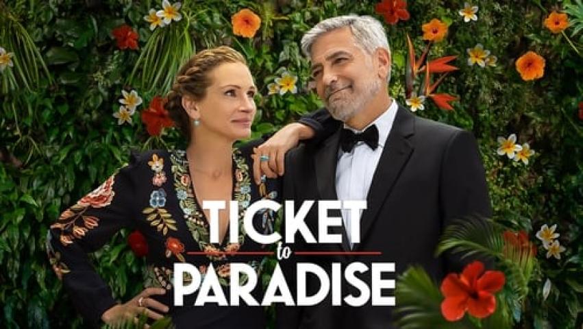 مشاهدة فيلم Ticket to Paradise 2022 مترجم شاهد فور يو