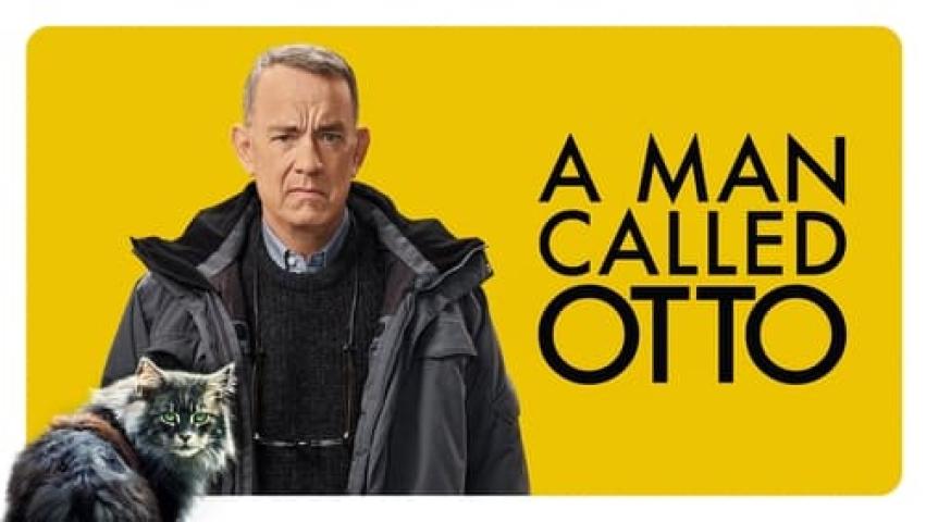 مشاهدة فيلم A Man Called Otto 2022 مترجم شاهد فور يو