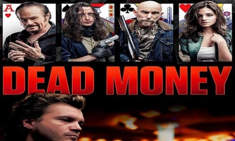 مشاهدة فيلم Dead Money 2024 مترجم شاهد فور يو