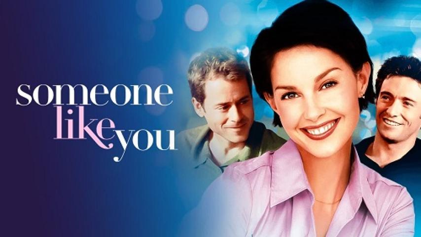 مشاهدة فيلم Someone Like You 2001 مترجم شاهد فور يو