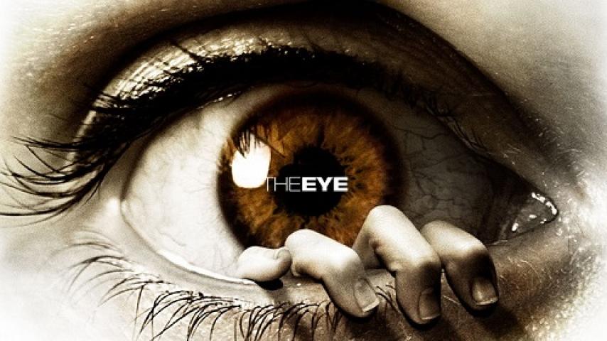 مشاهدة فيلم The Eye 2008 مترجم شاهد فور يو