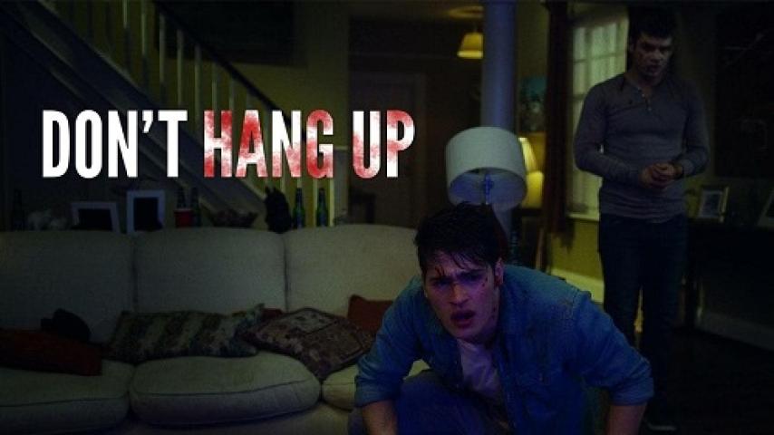 مشاهدة فيلم Don't Hang Up 2016 مترجم شاهد فور يو