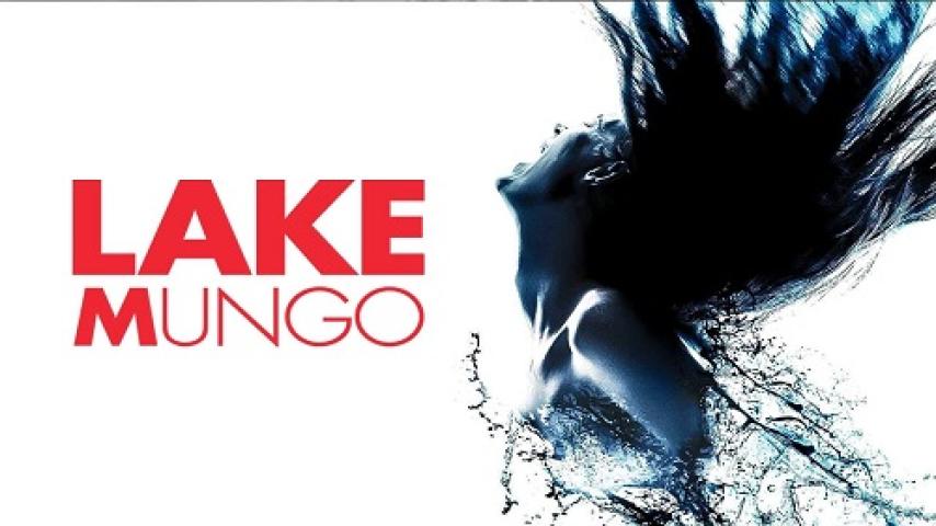 مشاهدة فيلم Lake Mungo 2008 مترجم شاهد فور يو