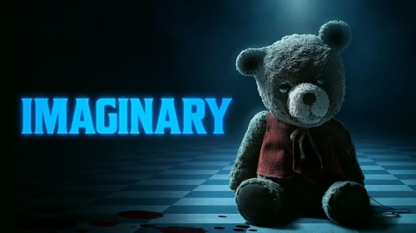 مشاهدة فيلم Imaginary 2024 مترجم شاهد فور يو