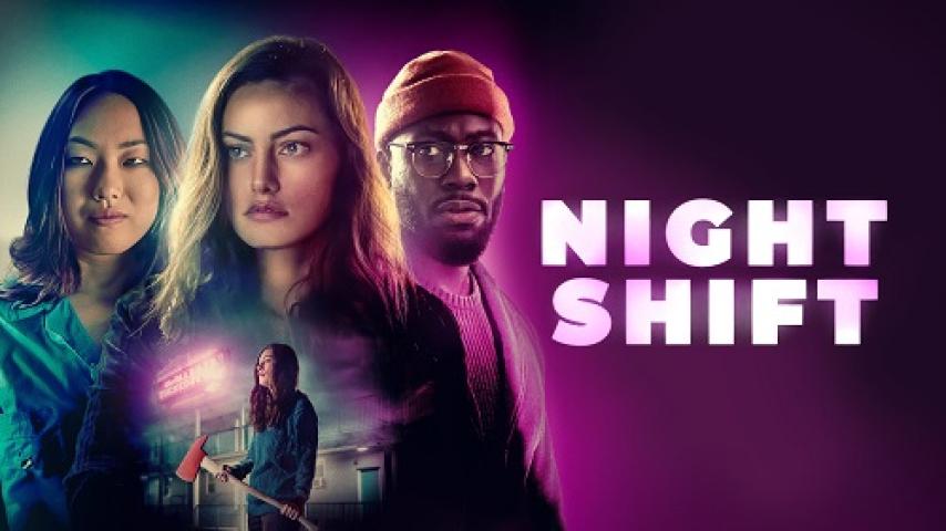 مشاهدة فيلم Night Shift 2023 مدبلج شاهد فور يو