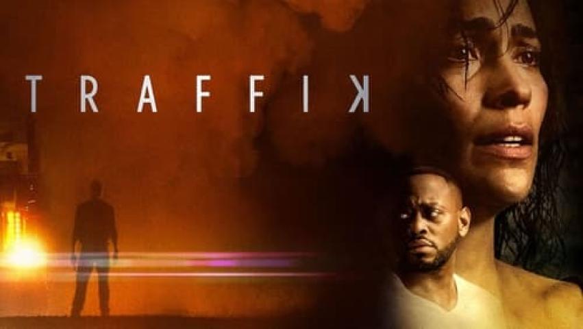 مشاهدة فيلم Traffik 2018 مترجم شاهد فور يو