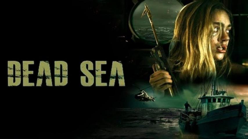 مشاهدة فيلم Dead Sea 2024 مترجم شاهد فور يو