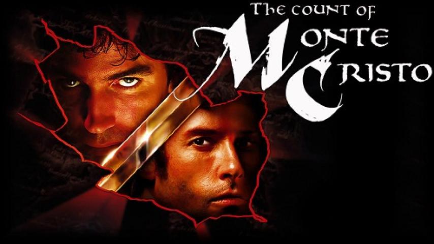 مشاهدة فيلم The Count of Monte Cristo 2002 مترجم شاهد فور يو