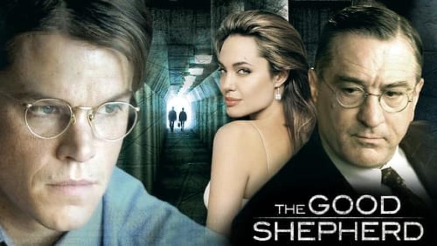 مشاهدة فيلم The Good Shepherd 2006 مترجم شاهد فور يو