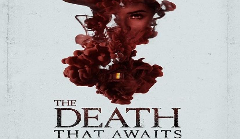 مشاهدة فيلم The Death That Awaits 2024 مترجم شاهد فور يو