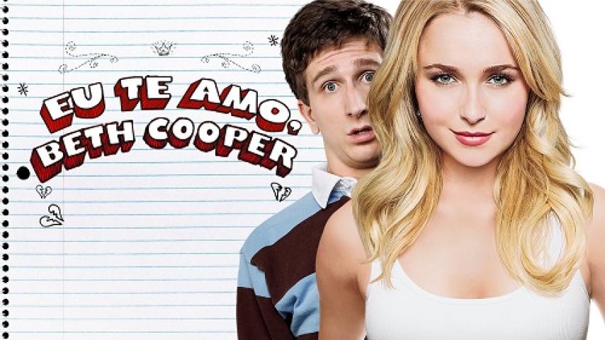 مشاهدة فيلم I Love You Beth Cooper 2009 مترجم شاهد فور يو