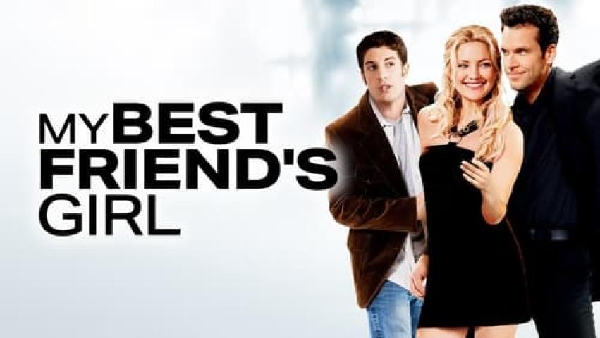 مشاهدة فيلم My Best Friend’s Girl 2008 مترجم شاهد فور يو