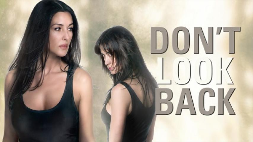 مشاهدة فيلم Don't Look Back 2009 مترجم شاهد فور يو