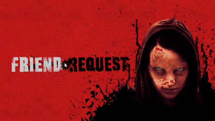 مشاهدة فيلم Friend Request 2016 مترجم شاهد فور يو