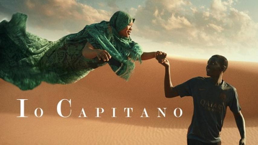 مشاهدة فيلم Io Capitano 2023 مترجم شاهد فور يو