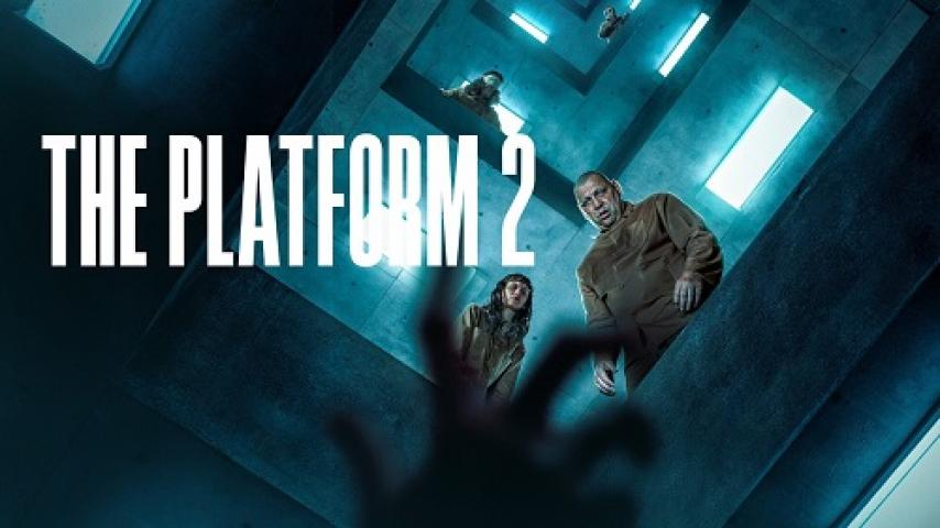 مشاهدة فيلم The Platform 2 2024 مترجم شاهد فور يو