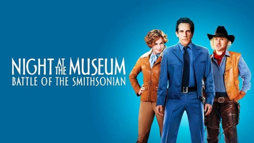 مشاهدة فيلم Night at the Museum Battle of the Smithsonian 2009 مترجم شاهد فور يو