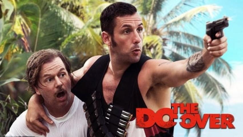 مشاهدة فيلم The Do Over 2016 مترجم شاهد فور يو