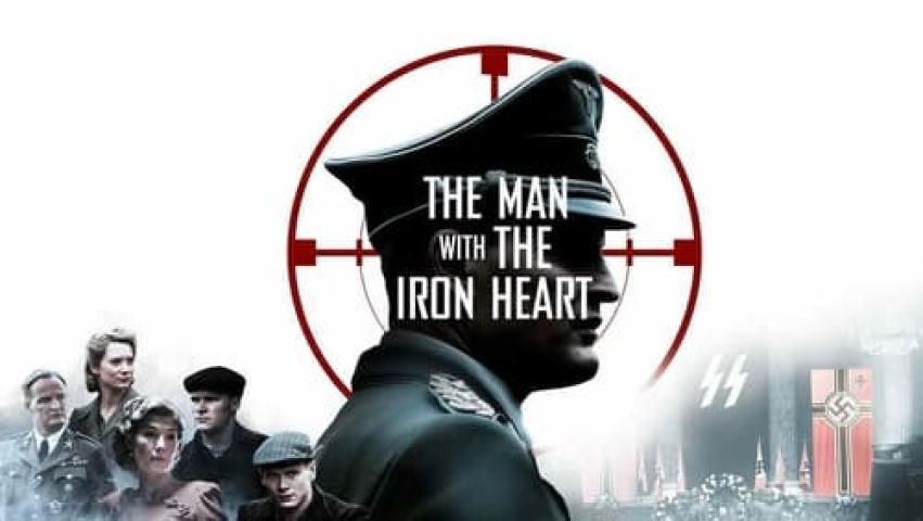 مشاهدة فيلم The Man with the Iron Heart 2017 مترجم شاهد فور يو