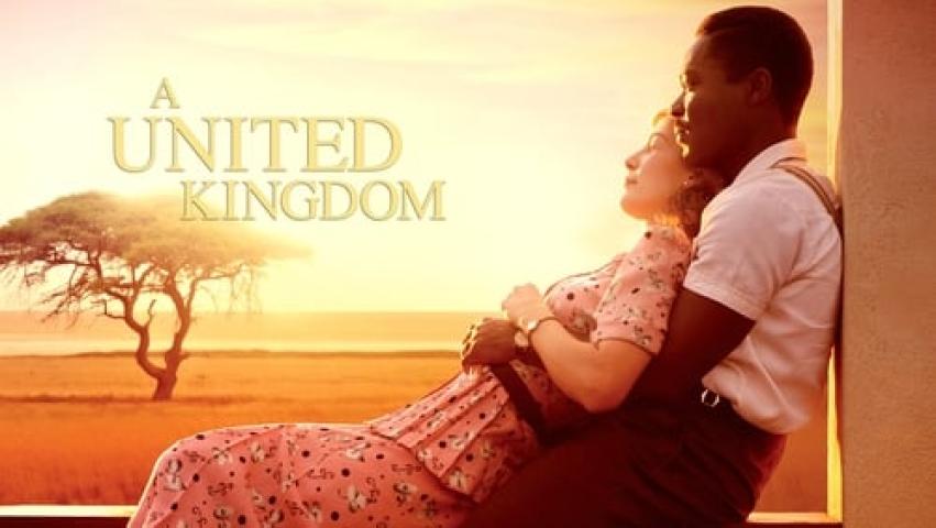 مشاهدة فيلم A United Kingdom 2016 مترجم شاهد فور يو