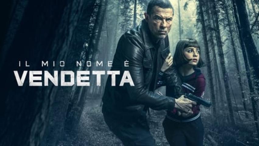 مشاهدة فيلم My Name Is Vendetta 2022 مترجم شاهد فور يو