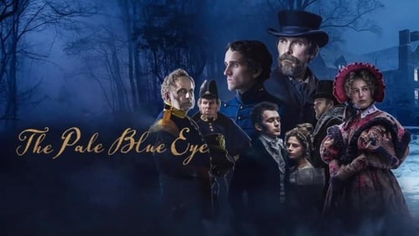 مشاهدة فيلم The Pale Blue Eye 2022 مترجم شاهد فور يو